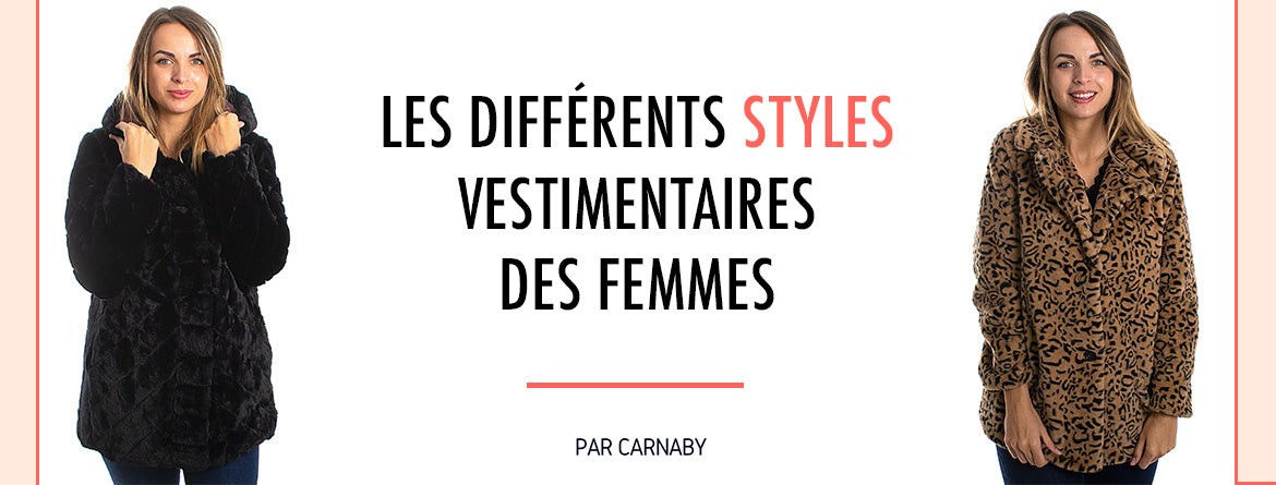 Les différents styles vestimentaires des femmes